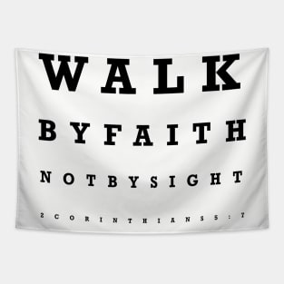 Walk by Faith not by Sight - Eye Chart Tapestry