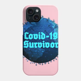 Covid 19 Survivor Phone Case