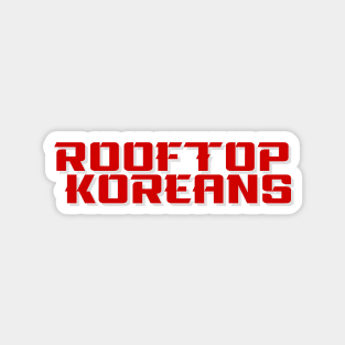 Rooftop Koreans Magnet