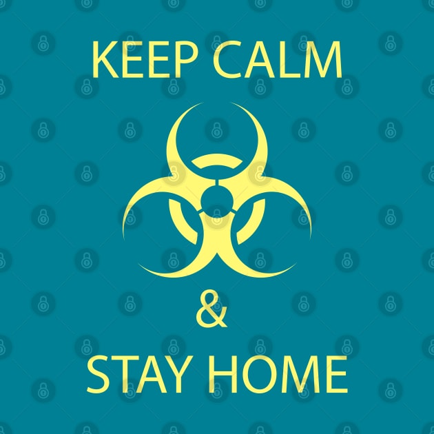 Keep calm and stay home trendy design by IBeart