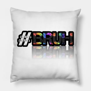 Hashtag Bruh - Trendy Slang Abstract Typography Pillow