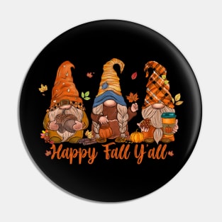 Happy Fall Y'all Gnomes Pin