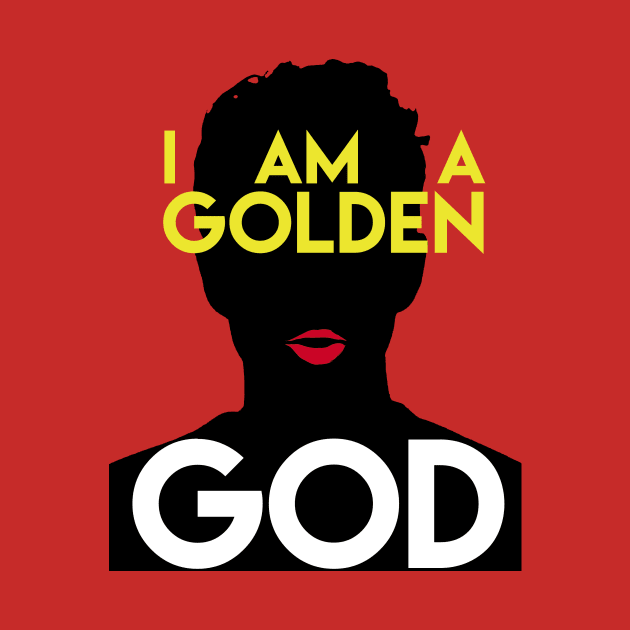 I AM A GOLDEN GOD by MikeKevan