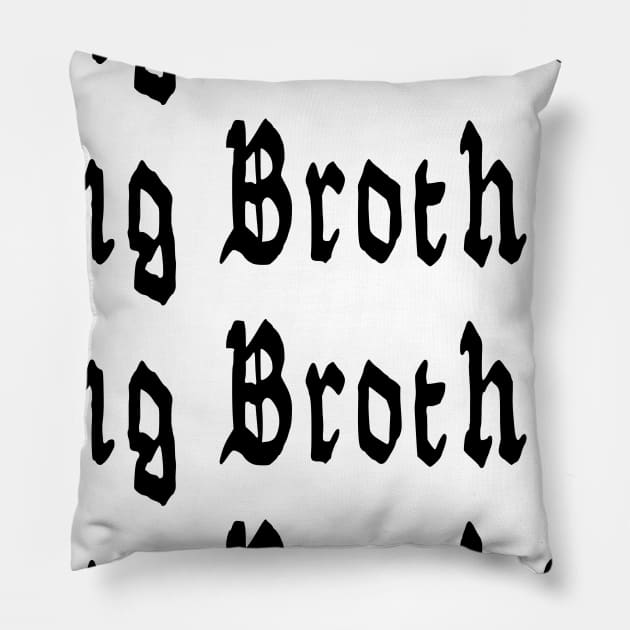 Big Brother Pillow by Dimion666