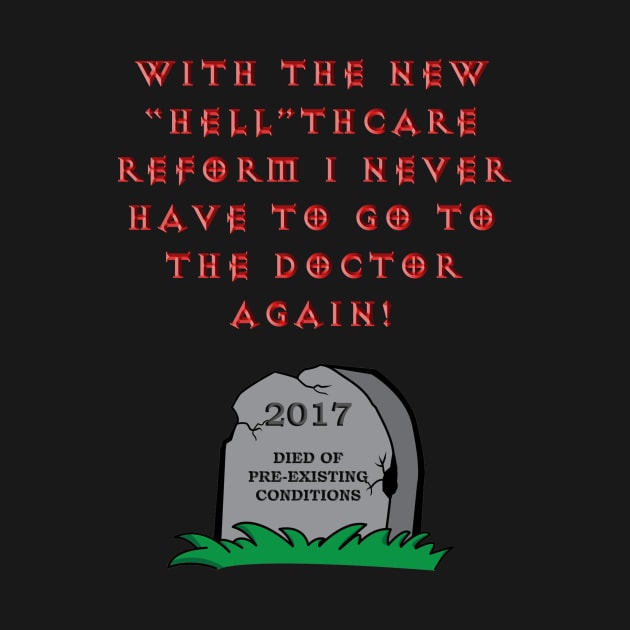 2017 "Hell"thcare Reform by Bull22