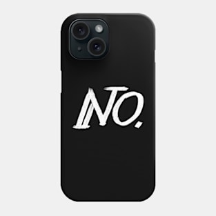 No. Phone Case