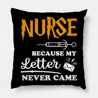 Nurse Because my letter never came Pillow