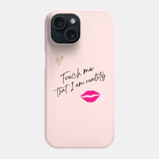 Funny phrase Phone Case