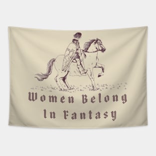 women belong in fantasy Tapestry