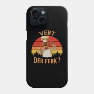 Vert Der Ferk - The Swedish Chef Phone Case