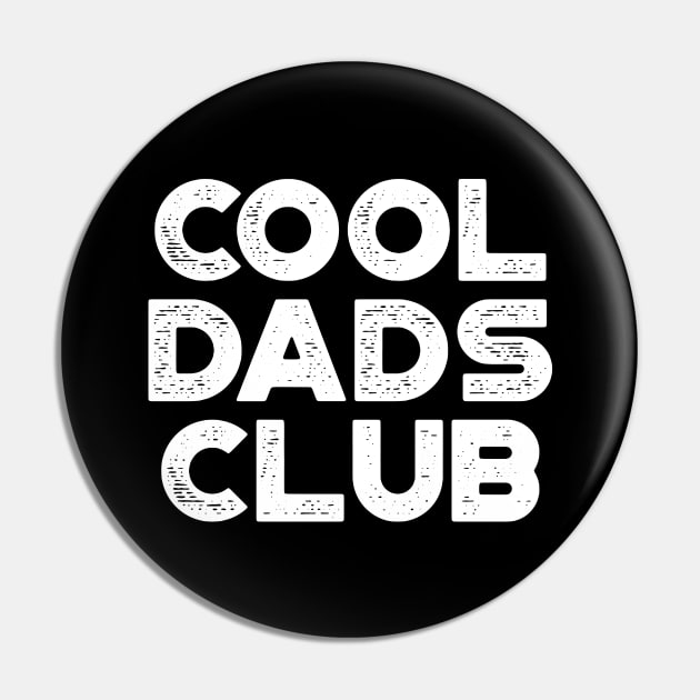 Cool Dads Club Funny Vintage Retro (White) Pin by truffela