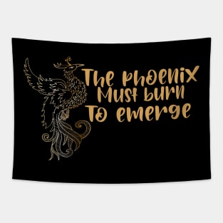 the phoenix must burn to emerge Tapestry