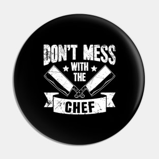 Don't mess with the chef Pin