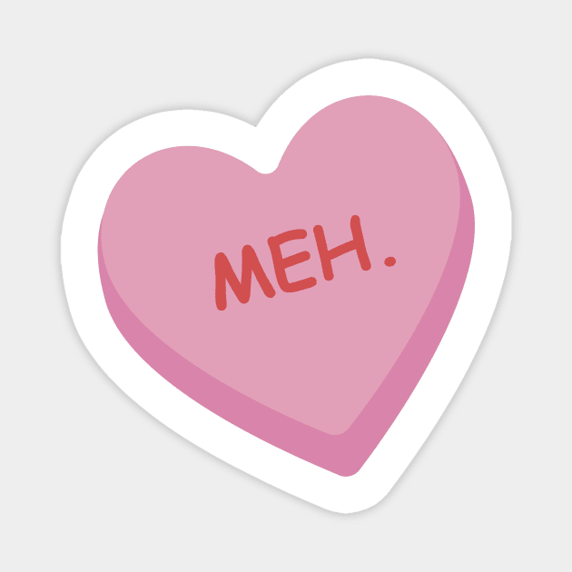 Funny Pink Candy Heart "Meh". Magnet by burlybot