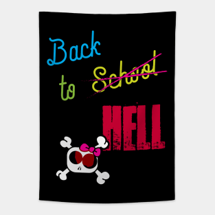 Funny Back To Hell (School) Tapestry