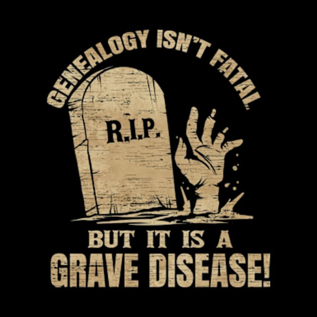 Genealogy Grave Disease Genealogist Ancestry by ChrisselDesigns