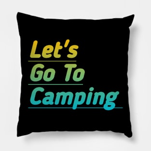 Let's go to Camping Pillow