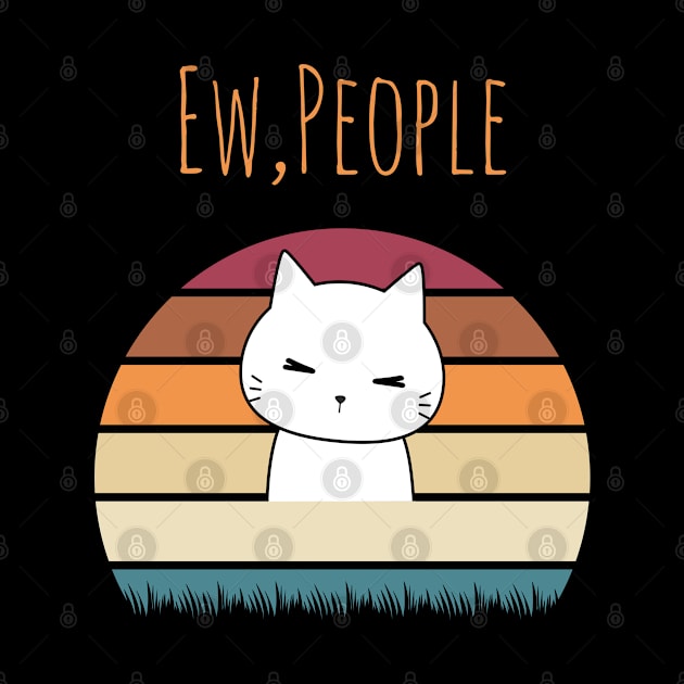 Ew people Cat Shirt. Retro Style by kevenwal