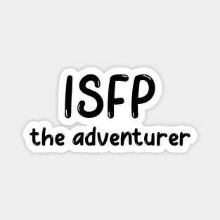 ISFP Personality Type (MBTI) Magnet