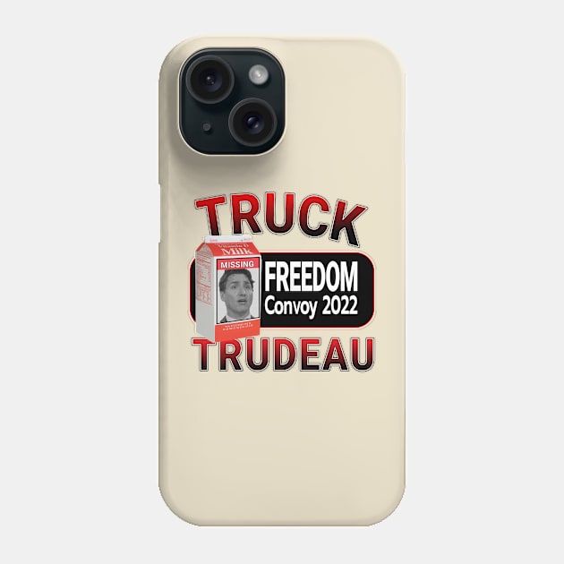 TRUCK TRUDEAU MUST GO - SAVE CANADA FREEDOM CONVOY 2022 TRUCKERS RED LETTERS Phone Case by KathyNoNoise