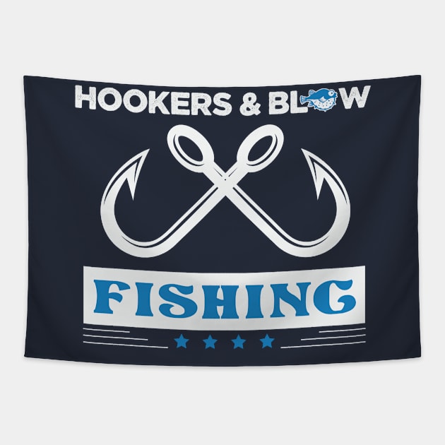 Hookers & Blow Fishing Tapestry by AdultSh*t