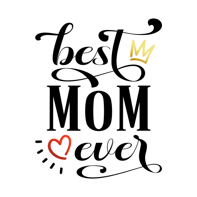 Best Mom Ever Mother's Day Inspirational Quote by Jasmine Anderson