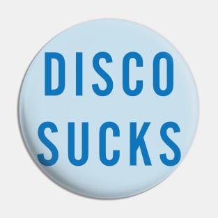 DISCO SUCKS Pin