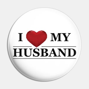 Wife - I love my husband Pin