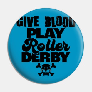 Give Blood Play Derby Pin