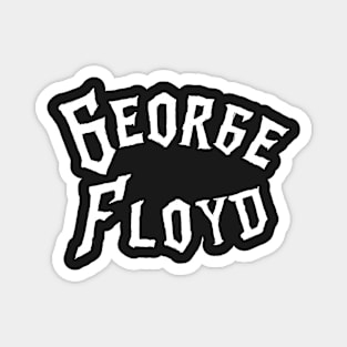 George Floyd Magnet