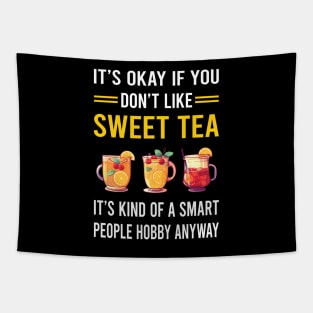 Smart People Hobby Sweet Tea Tapestry