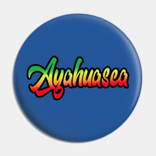 ayahuasca Pin