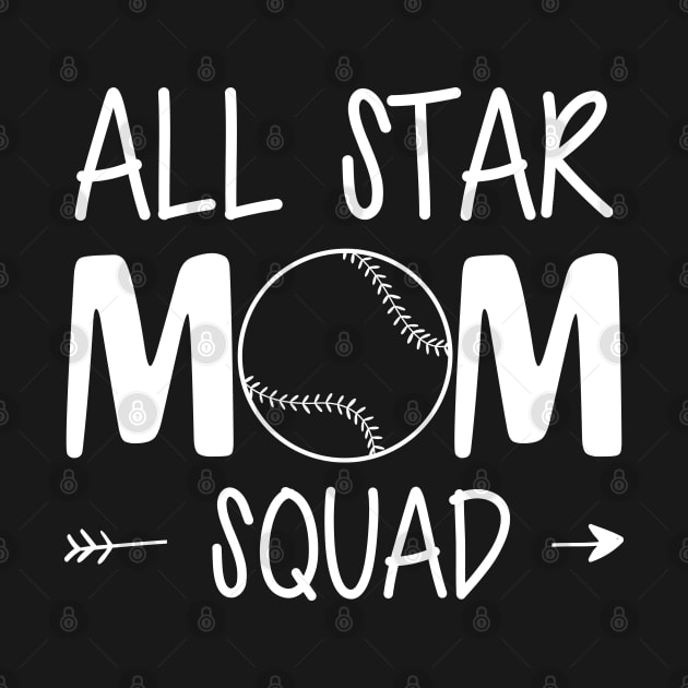 Softball Baseball Mom - All Star Mom Squad by KC Happy Shop