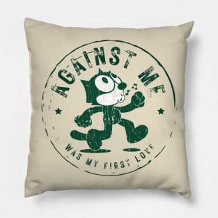 against me my first love Pillow