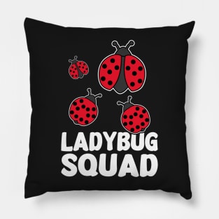 Funny Ladybug Squad Design Is a Cool Ladybug Squad Pillow