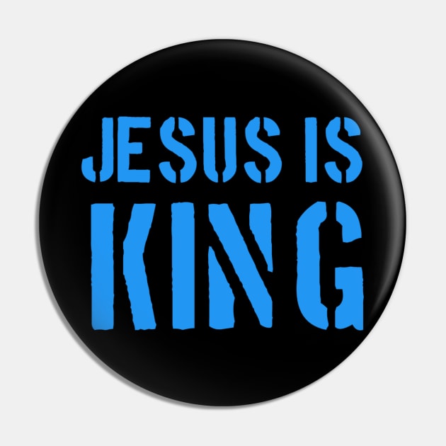 Jesus Is King - Christian Faith Pin by Christian Faith