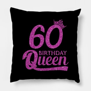 60 Birthday Queen - 60th Birthday Gift Ideas - 60 Years Old Birthday Pillow