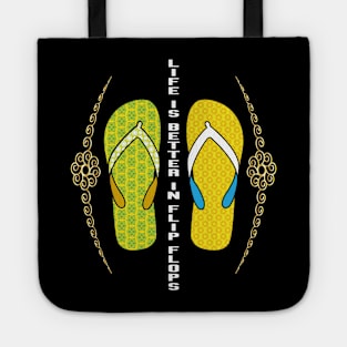 Life Is Better In Flip Flops Tote