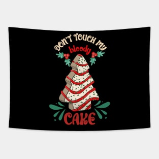 Don't Touch My Bloody Cake Tapestry