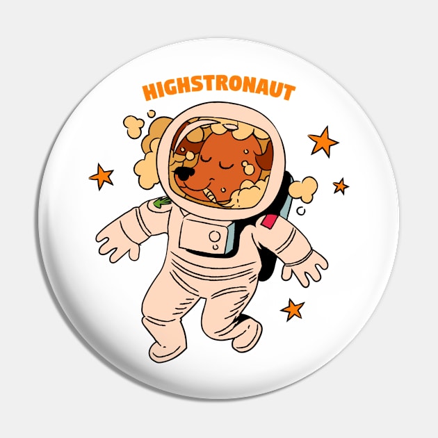 Marijuana Highstronaut Pin by A -not so store- Store