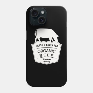 Grass Fed Beef Phone Case