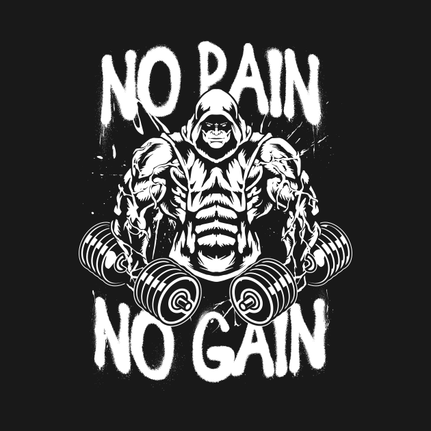 No Pain No Gain by XXII Designs