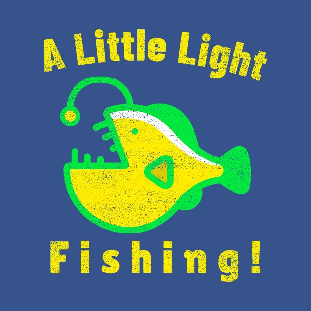 A Little Light Fishing by  MooMooTees