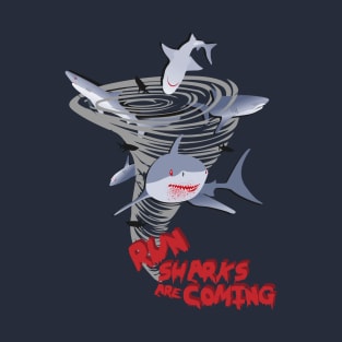 Run Sharks are coming! T-Shirt