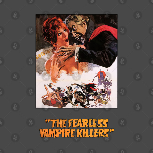 The fearless vampire killers by obstinator