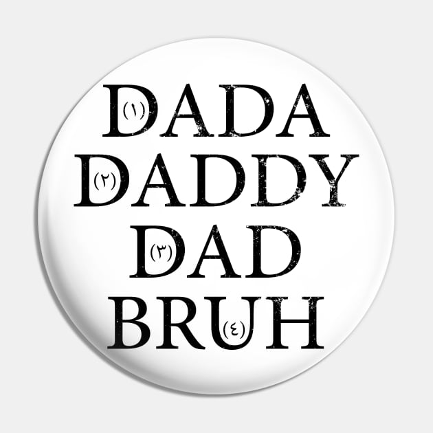 Dada Daddy Dad Bruh with arabic numbers Vintage Pin by eyoubree