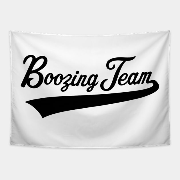 Boozing Team Lettering (Beer / Alcohol / Black) Tapestry by MrFaulbaum