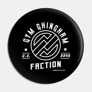 Gym Ghingham Faction Badge Pin