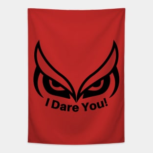 I Dare You! Tapestry