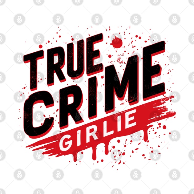 true crime girlie (light shirt ver) by hunnydoll